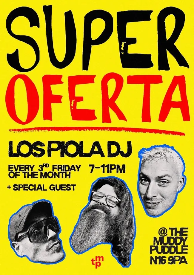 Yellow poster: SUPER OFERTA in black and red hand lettering, Los Piola DJ, three cut-out faces